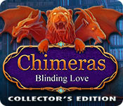 Chimeras: Blinding Love Collector's Edition