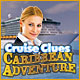 Cruise Clues: Caribbean Adventure