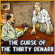 The Curse of the Thirty Denarii