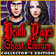 Death Pages: Ghost Library Collector's Edition