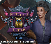 Detectives United: Beyond Time Collector's Edition