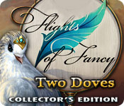 Flights of Fancy: Two Doves Collector's Edition