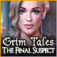 Grim Tales: The Final Suspect