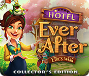Hotel Ever After: Ella's Wish Collector's Edition