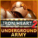 Iron Heart 2: Underground Army