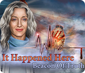 It Happened Here: Beacon of Truth