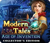 Modern Tales: Age of Invention Collector's Edition