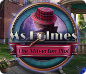 Ms. Holmes: The Milverton Plot