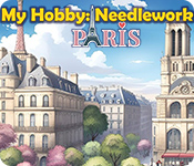 My Hobby: Needlework - Paris