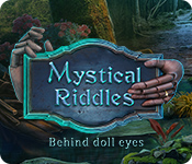 Mystical Riddles: Behind Doll Eyes