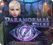 Paranormal Files: Counterpart