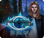 Paranormal Files: The Tall Man