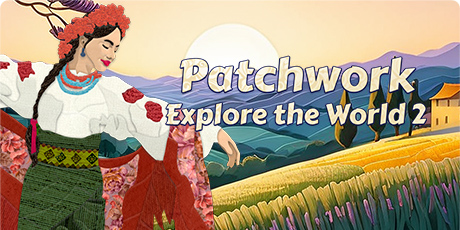 Patchwork: Explore the World 2