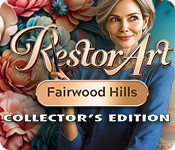 RestorArt: Fairwood Hill Collector's Edition