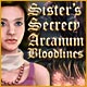 Sister's Secrecy: Arcanum Bloodlines