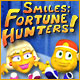 Smiles: Fortune Hunters