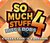 So Much Stuff 4: Bits & Bobs Collector's Edition