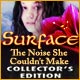 Surface: The Noise She Couldn`t Make Collector`s Edition