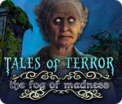 Tales of Terror: The Fog of Madness