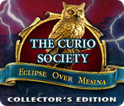 The Curio Society: Eclipse Over Mesina Collector's Edition