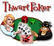 Thwart Poker
