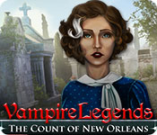 Vampire Legends: The Count of New Orleans