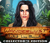 Wanderlust: What Lies Beneath Collector's Edition