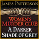 James Patterson Women's Murder Club: A Darker Shade of Grey