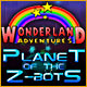 Wonderland Adventures: Planet of the Z-Bots