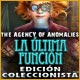 The Agency of Anomalies: La Última Función Edición Coleccionista