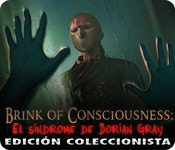Brink of Consciousness: El síndrome de Dorian Gray Edición Coleccionista
