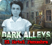 Dark Alleys: El Hotel Penumbra