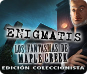 Enigmatis: Los fantasmas de Maple Creek Edición Coleccionista