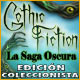 Gothic Fiction: La Saga Oscura Edición Coleccionista