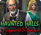 Haunted Halls: La Venganza del Dr. Blackmore