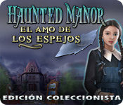Haunted Manor: El Amo de Los Espejos - Edición Coleccionista