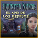 Haunted Manor - El Amo de los Espejos