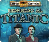 Hidden Mysteries&reg;: Regreso al Titanic