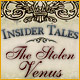 Insider Tales - The Stolen Venus