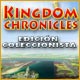 Kingdom Chronicles Edición Coleccionista