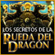 Los Secretos de la Rueda del Dragón