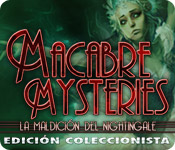 Macabre Mysteries: La maldición del Nightingale Edición Coleccionista