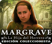 Margrave: La Hija del Herrero Edición Coleccionista