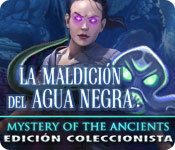 Mystery of the Ancients: La Maldición del Agua Negra Edición Coleccionista