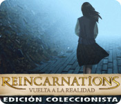 Reincarnations: Vuelta a la realidad Edición Coleccionista