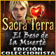 Sacra Terra: El Beso de la Muerte Edición Coleccionista