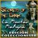 Secrets of the Dark: La Montaña Maligna Edición Coleccionista
