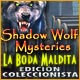 Shadow Wolf Mysteries: La Boda Maldita Edición Coleccionista