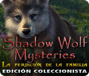 Shadow Wolf Mysteries: La Perdición de la Familia Edición Coleccionista