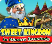 Sweet Kingdom: La Princesa Encantada